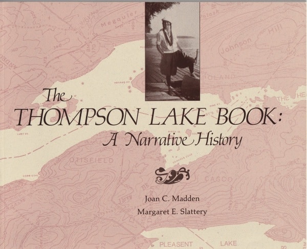 The Thompson Lake Book PhotoTLEA Thompson Lake Environmental Association Maine